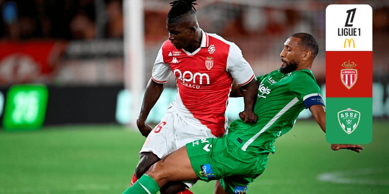 Soi Kèo Trận Saint-Étienne vs Monaco: Đại Chiến Nảy Lửa 3 Saint-Étienne vs Monaco